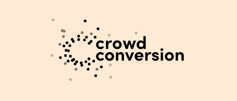 Crowd Conversion